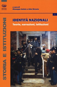 Identità nazionali. Teorie, narrazioni, istituzioni - Librerie.coop