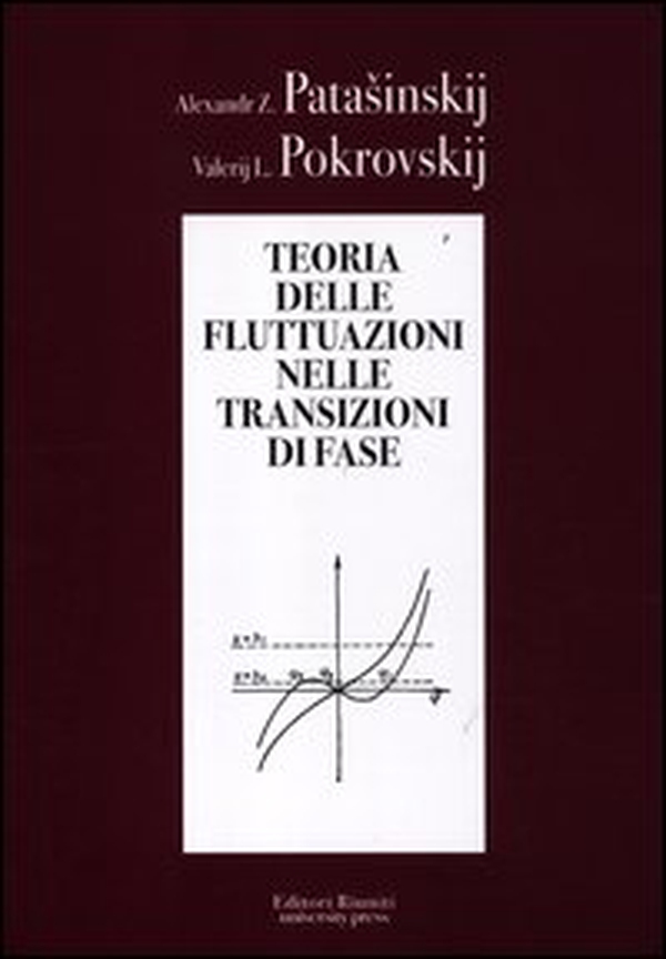 Teoria delle fluttuazioni nelle transizioni di fase - Librerie.coop Teoria delle fluttuazioni nelle transizioni di fase - Librerie.coop
