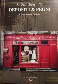 St. Paul Street N°3. Depositi e pegni - Librerie.coop St. Paul Street N°3. Depositi e pegni - Librerie.coop