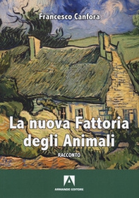 La nuova fattoria degli animali - Librerie.coop La nuova fattoria degli animali - Librerie.coop