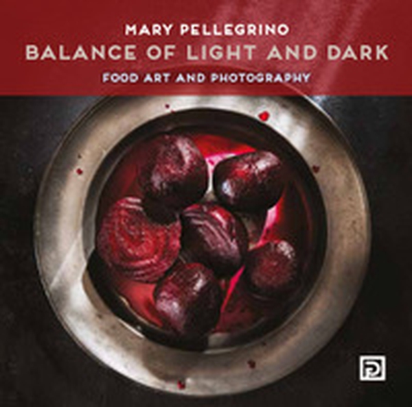 Balance of light and dark. Food art and photography - Librerie.coop Balance of light and dark. Food art and photography - Librerie.coop