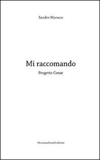 Mi raccomando. Progetto Conar - Librerie.coop