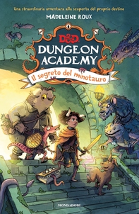 D&D. Dungeon Academy. Il segreto del minotauro - Librerie.coop