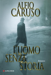 L'uomo senza storia - Librerie.coop L'uomo senza storia - Librerie.coop