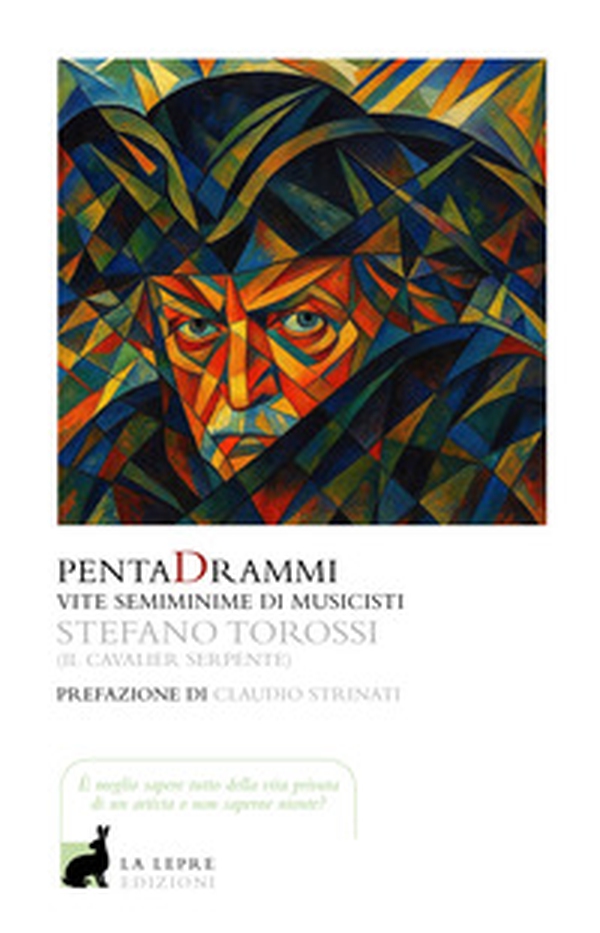 PentaDrammi. Vite semiminime di musicisti - Librerie.coop