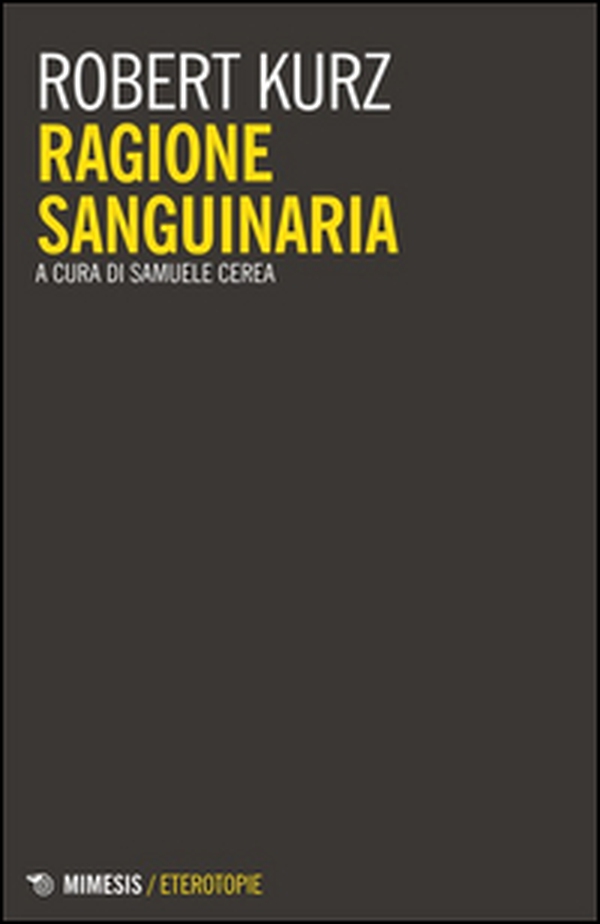 Ragione sanguinaria - Librerie.coop Ragione sanguinaria - Librerie.coop