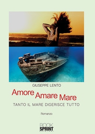 Amore amare mare - Librerie.coop