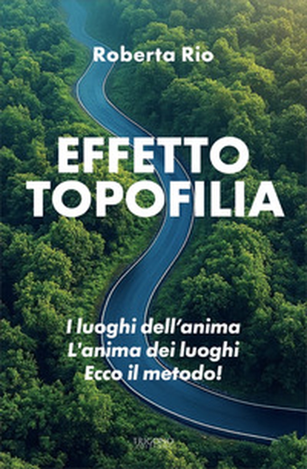 Effetto topofilia - Librerie.coop Effetto topofilia - Librerie.coop