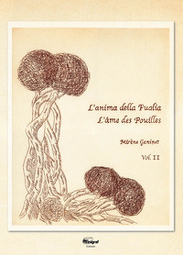 L'anima della Puglia. Ediz. italiana e francese - Vol. 2 - Librerie.coop L'anima della Puglia. Ediz. italiana e francese - Vol. 2 - Librerie.coop