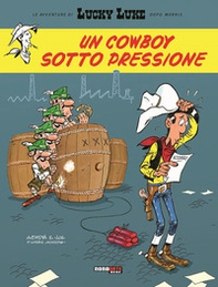 Un cowboy sotto pressione. Lucky Luke - Librerie.coop Un cowboy sotto pressione. Lucky Luke - Librerie.coop
