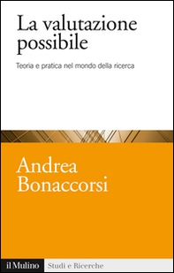 La valutazione possibile. Teoria e pratica nel mondo della ricerca - Librerie.coop La valutazione possibile. Teoria e pratica nel mondo della ricerca - Librerie.coop