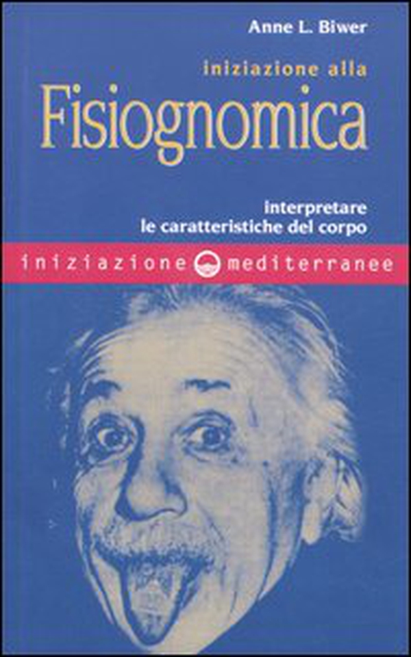 Iniziazione alla fisiognomica. Interpretare le caratteristiche del corpo - Librerie.coop Iniziazione alla fisiognomica. Interpretare le caratteristiche del corpo - Librerie.coop