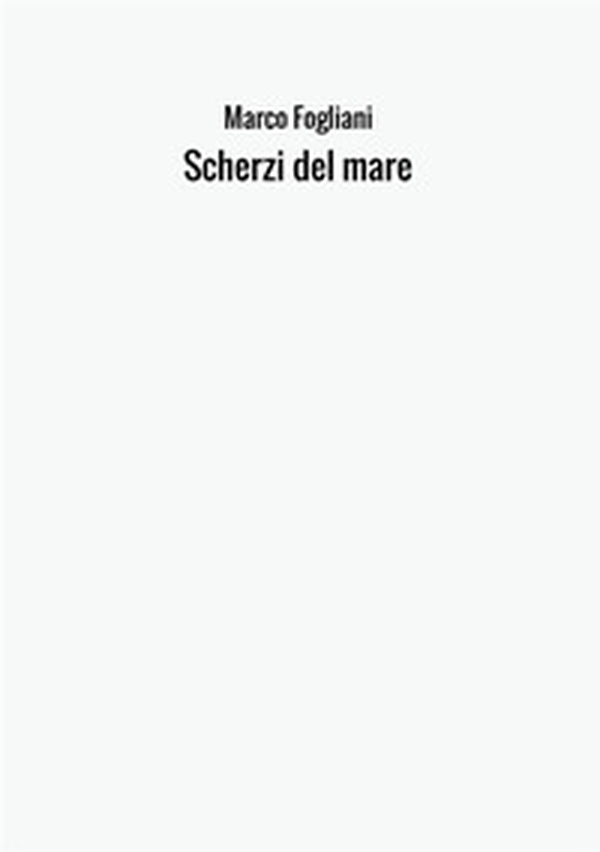 Scherzi del mare - Librerie.coop