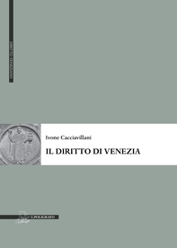 Il diritto di Venezia - Librerie.coop Il diritto di Venezia - Librerie.coop