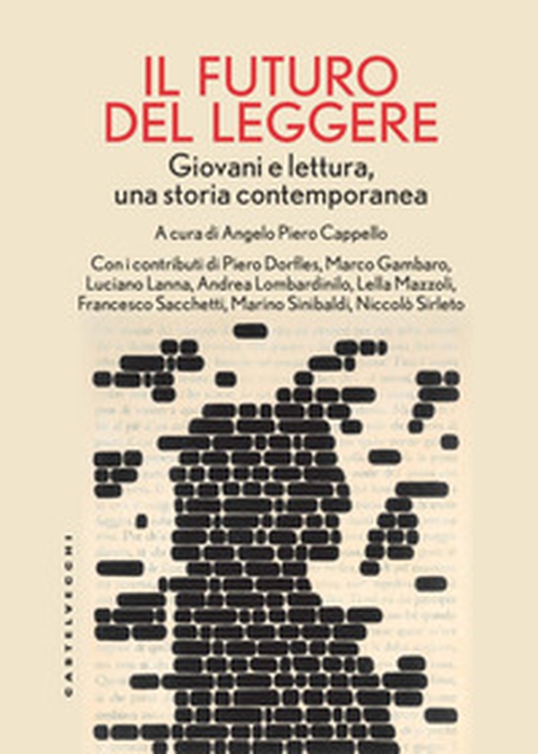 il futuro del leggere. Giovani e lettura, una storia contemporanea - Librerie.coop il futuro del leggere. Giovani e lettura, una storia contemporanea - Librerie.coop