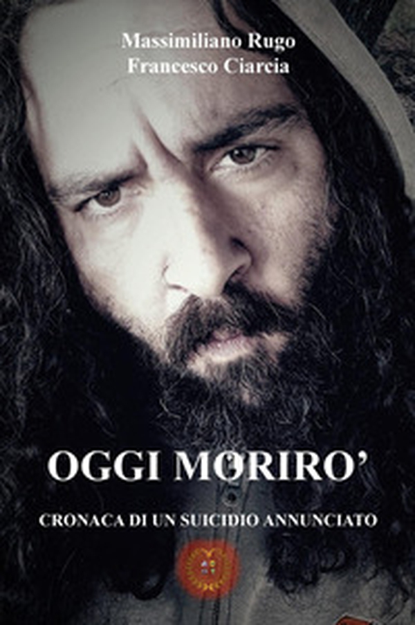 Oggi morirò. Cronaca di un suicidio annunciato - Librerie.coop Oggi morirò. Cronaca di un suicidio annunciato - Librerie.coop