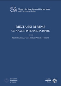 Dieci anni di rems. Un'analisi interdisciplinare - Librerie.coop
