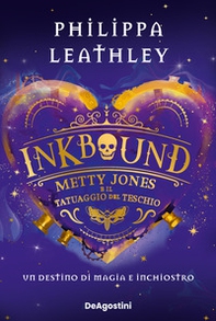 Metty Jones e il tatuaggio del teschio. Inkbound - Librerie.coop Metty Jones e il tatuaggio del teschio. Inkbound - Librerie.coop