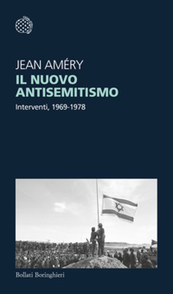 Il nuovo antisemitismo. Interventi, 1969-1978 - Librerie.coop Il nuovo antisemitismo. Interventi, 1969-1978 - Librerie.coop
