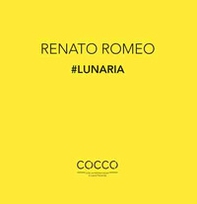 Lunaria. Ediz. italiana e inglese - Librerie.coop