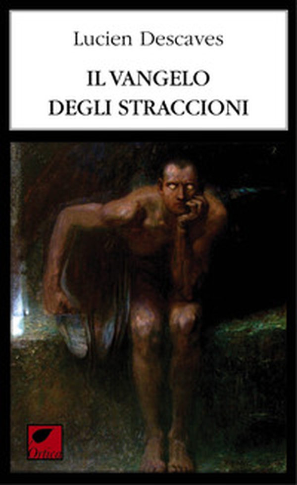 Il vangelo degli straccioni - Librerie.coop Il vangelo degli straccioni - Librerie.coop