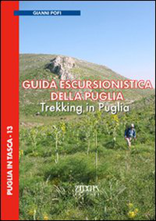 Guida escursionistica della Puglia. Trekking in Puglia - Librerie.coop Guida escursionistica della Puglia. Trekking in Puglia - Librerie.coop