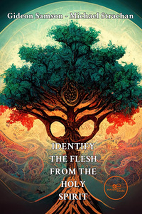 Identify the flesh from the Holy Spirit - Librerie.coop Identify the flesh from the Holy Spirit - Librerie.coop