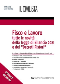 Fisco e lavoro. Tutte le novità della Legge di bilancio 2021 e dei «Decreti Ristori» - Librerie.coop