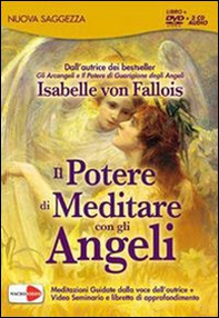 Il potere di meditare con gli angeli. DVD e 3 CD Audio. DVD - Librerie.coop