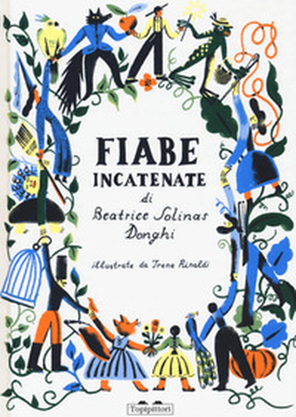 Fiabe incatenate - Librerie.coop Fiabe incatenate - Librerie.coop