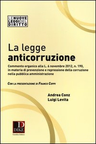La legge anticorruzione - Librerie.coop La legge anticorruzione - Librerie.coop