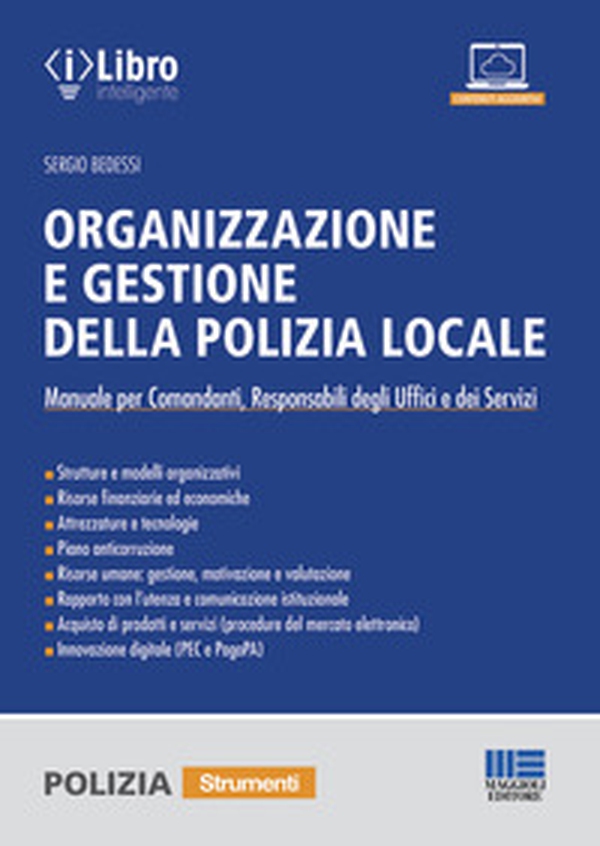 Organizzazione e gestione della polizia locale - Librerie.coop Organizzazione e gestione della polizia locale - Librerie.coop
