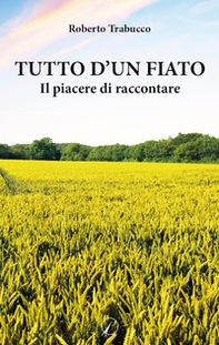 Tutto d'un fiato. Il piacere di raccontare - Librerie.coop