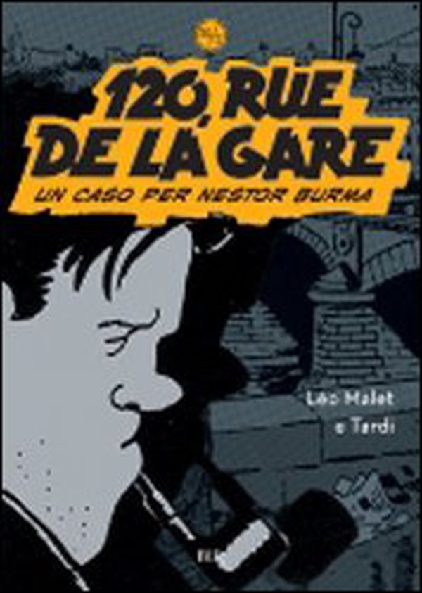 120, Rue de la Gare. Un caso per Nestor Burma - Librerie.coop 120, Rue de la Gare. Un caso per Nestor Burma - Librerie.coop
