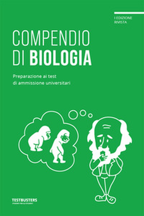 Testbusters - Compendio di Biologia - Librerie.coop Testbusters - Compendio di Biologia - Librerie.coop