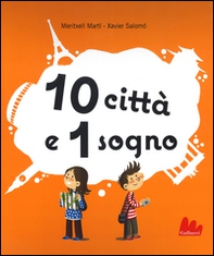 10 città e 1 sogno. Libro pop-up - Librerie.coop 10 città e 1 sogno. Libro pop-up - Librerie.coop