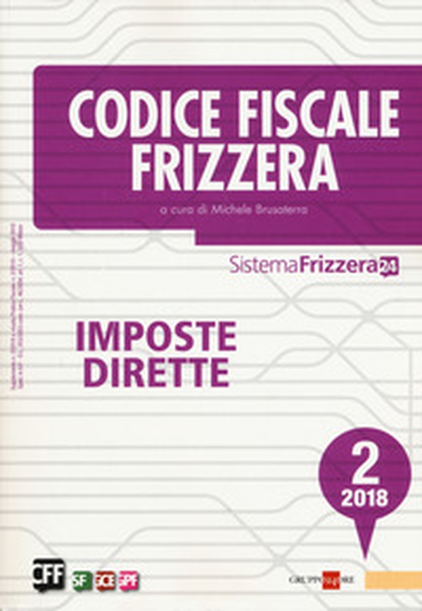 Codice fiscale Frizzera. Imposte dirette 2018 - Librerie.coop Codice fiscale Frizzera. Imposte dirette 2018 - Librerie.coop