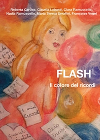 Flash. Il colore dei ricordi - Librerie.coop