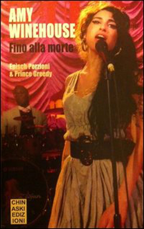 Amy Winehouse. Fino alla morte - Librerie.coop Amy Winehouse. Fino alla morte - Librerie.coop