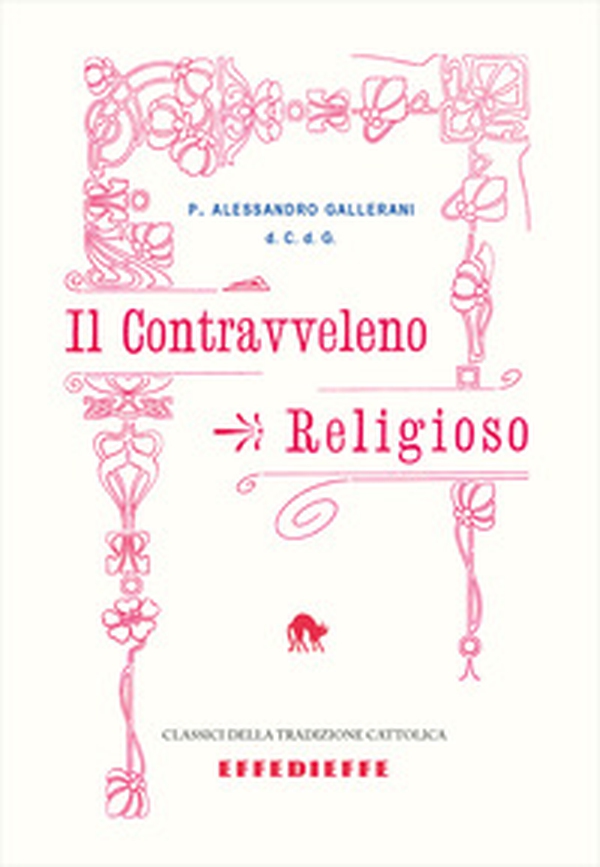 Il contravveleno religioso - Librerie.coop Il contravveleno religioso - Librerie.coop