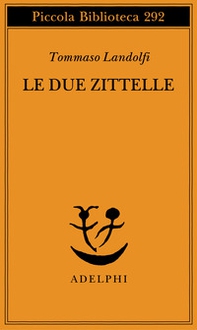 Le due zittelle - Librerie.coop
