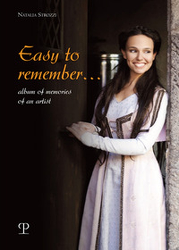 Easy to remenber...Album of memories of an artist - Librerie.coop