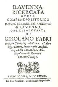 Ravenna ricercata. Ricercar Ravenna, dal passato al presente - Librerie.coop Ravenna ricercata. Ricercar Ravenna, dal passato al presente - Librerie.coop