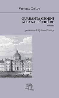 Quaranta giorni alla Salpêtrière - Librerie.coop