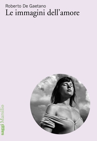 Le immagini dell'amore - Librerie.coop