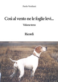 Così al vento ne le foglie levi... Ricordi - Librerie.coop Così al vento ne le foglie levi... Ricordi - Librerie.coop