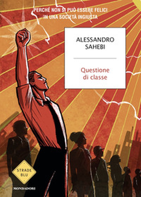 Questione di classe - Librerie.coop Questione di classe - Librerie.coop