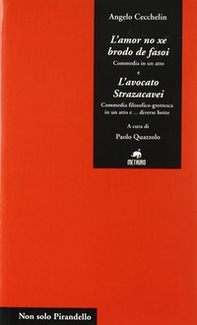 L'amor no xe brodo de fasoi-L'avocato Strazacavei - Librerie.coop