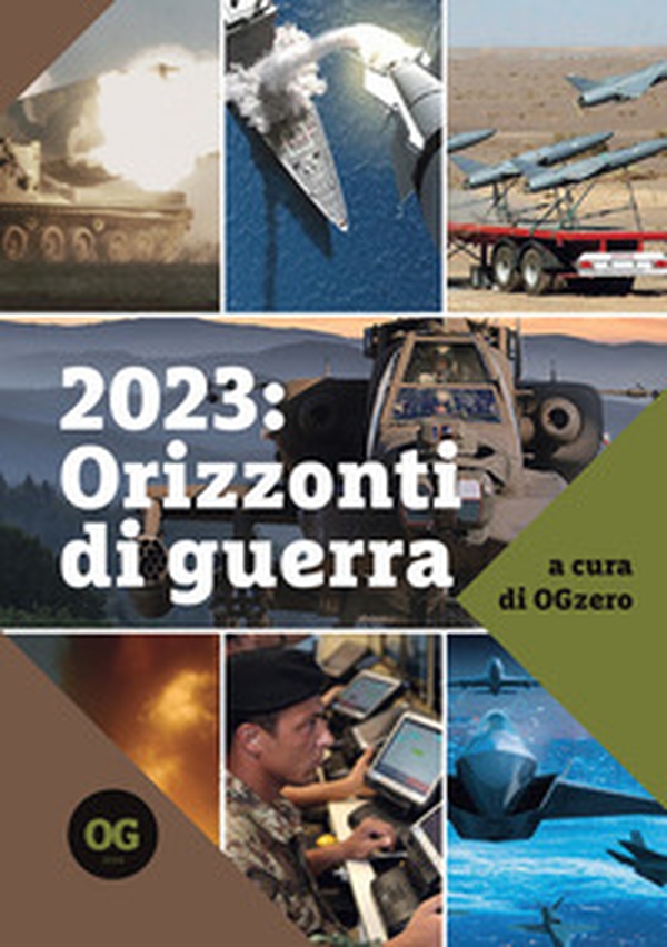 2023: orizzonti di guerra - Librerie.coop 2023: orizzonti di guerra - Librerie.coop