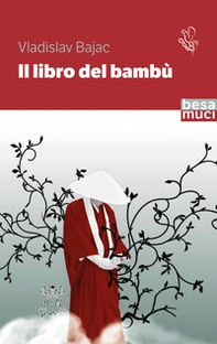 Il libro del bambù - Librerie.coop